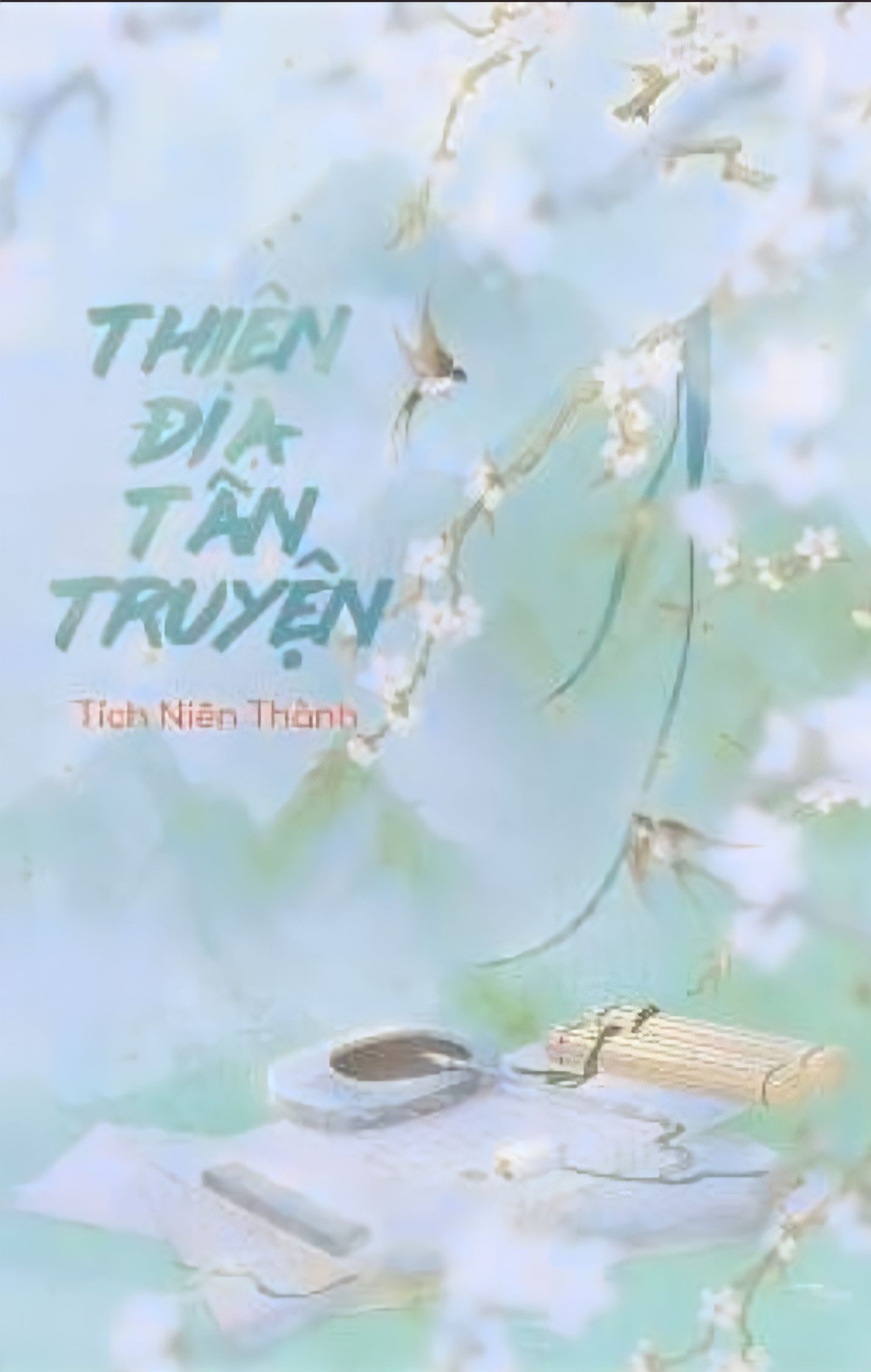 Thiên Địa Tân Truyện (1)